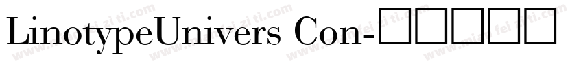 LinotypeUnivers Con字体转换